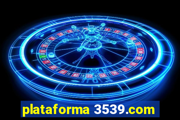 plataforma 3539.com